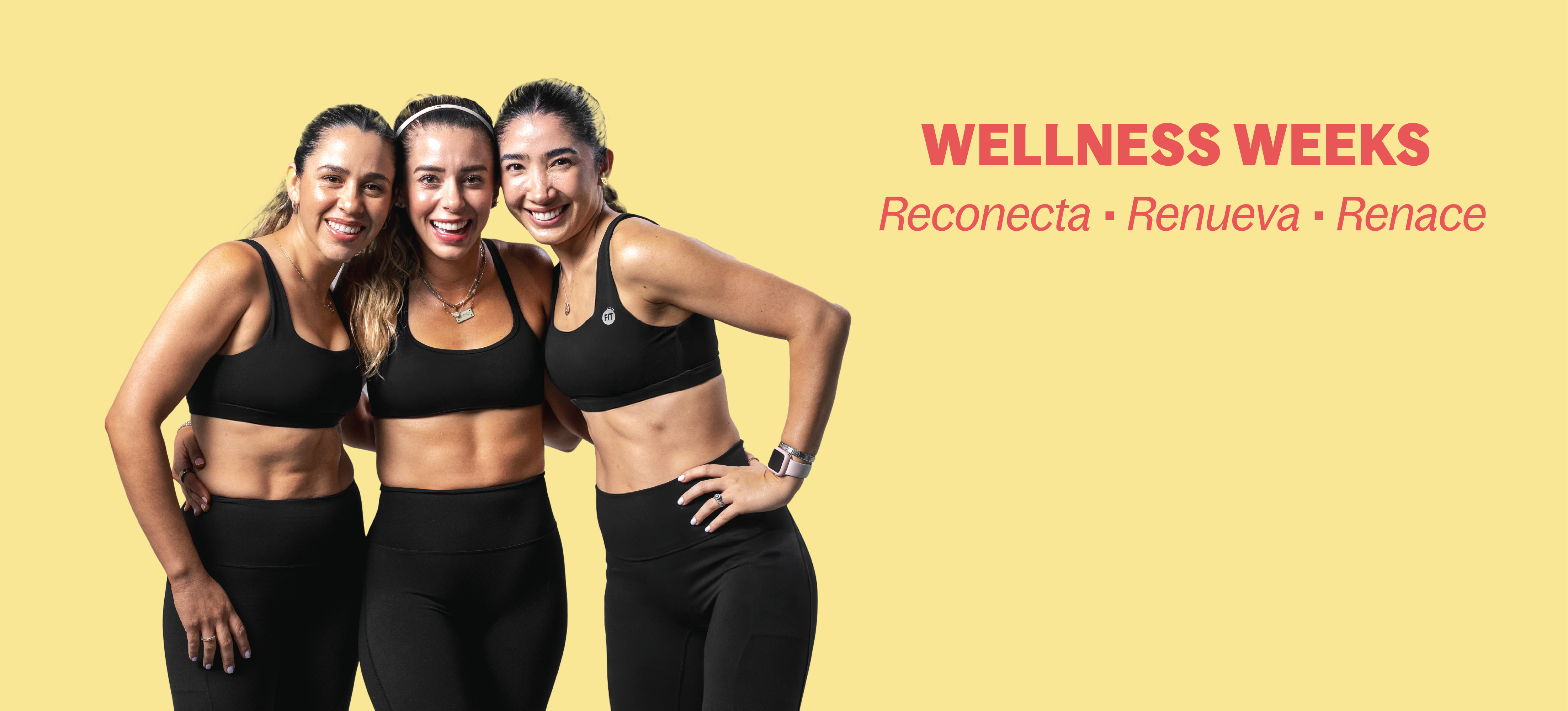 Wellness Weeks: Reconecta, Renueva, Renace